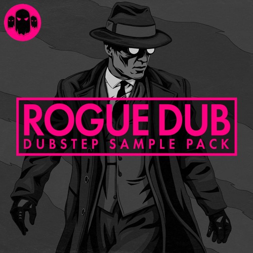 Ghost Syndicate ROGUE DUB - Dubstep Sample Pack WAV