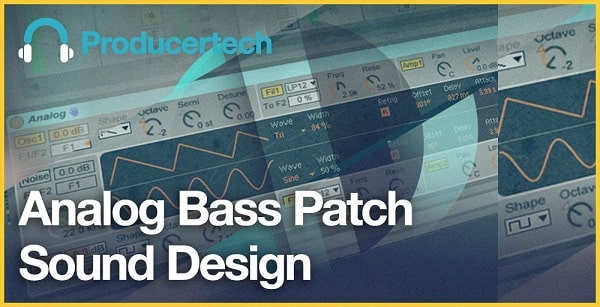 Analog Bass Patch Sound Design TUTORIAL