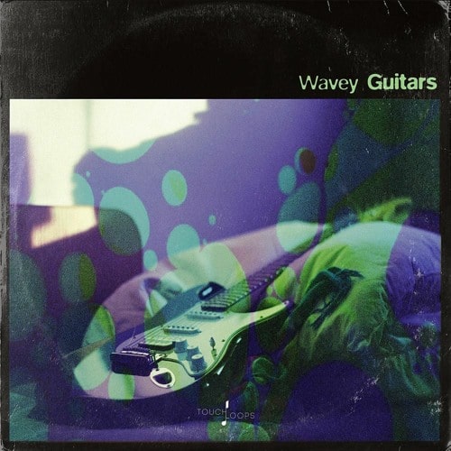 Touch Loops Wavey Guitars WAV