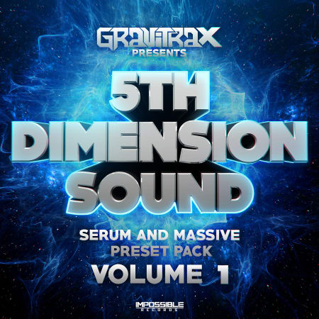 Gravitrax 5th Dimension Sound Serum & Massive Presets Pack Vol.1