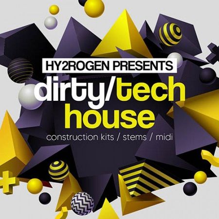 Dirty Tech House (Tech House Construction Kits)