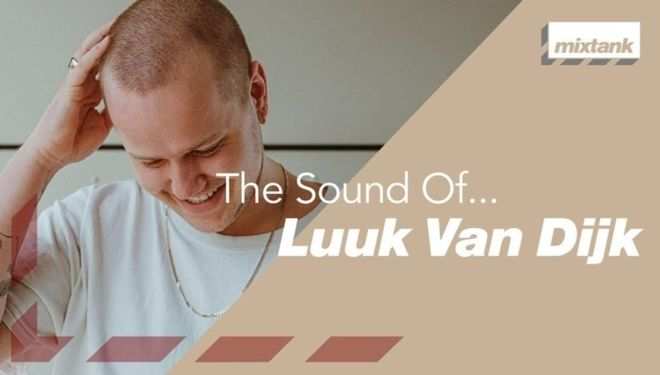 Mixthank Luuk van Dijk Masterclass TUTORIAL