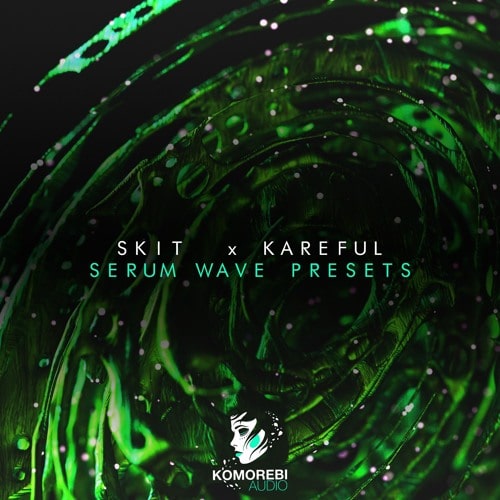 Skit x Kareful - Serum Wave Presets Vol.1