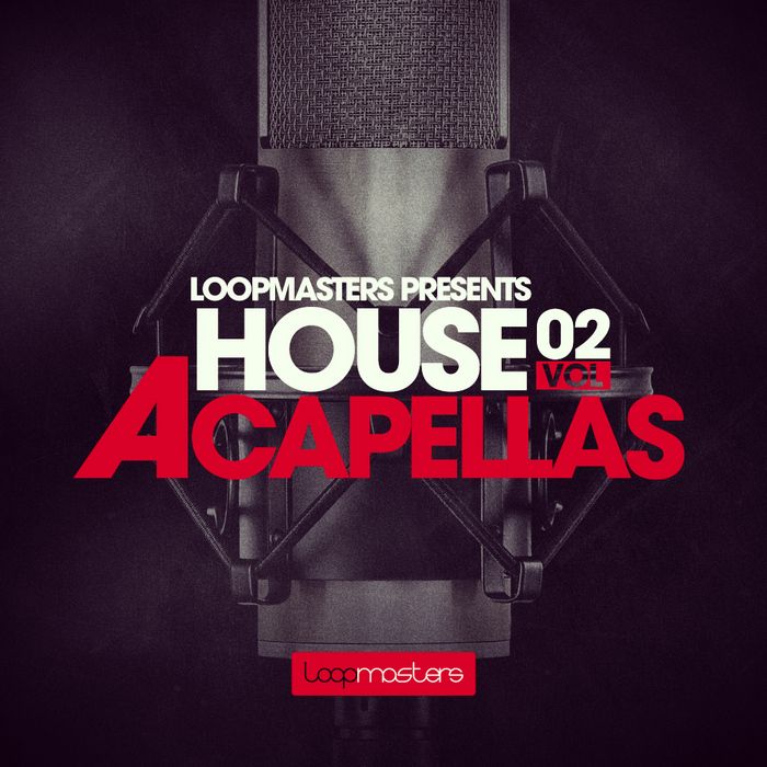 Loopmasters House Acapellas Vol.2 MULTIFORMAT