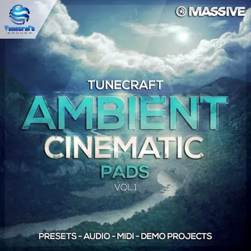 Tunecraft Sounds Ambient Cinematic Pads Vol.1 WAV MIDI NMSV