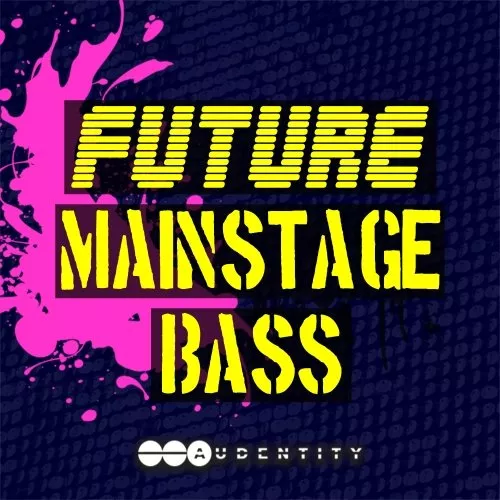 Audentity Future Mainstage Bass