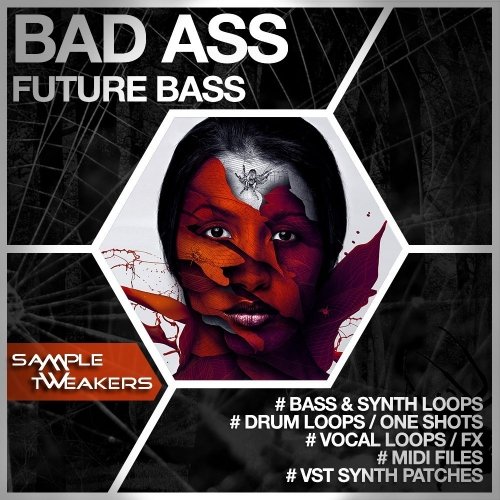 Sample Tweakers Bad Ass Future Bass