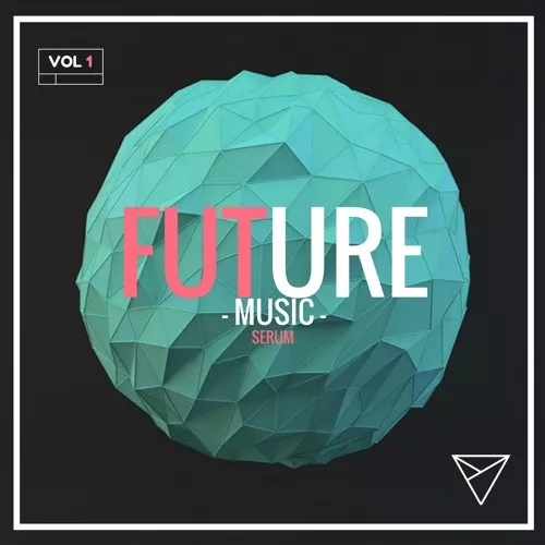 Unmüte Future Music Vol.1 WAV MIDI FXP