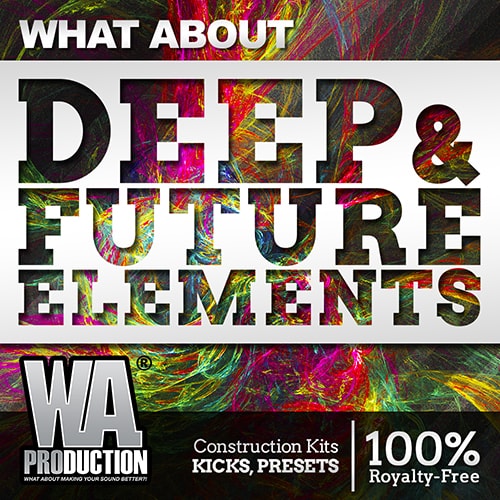 WA Production What About Deep and Future Elements