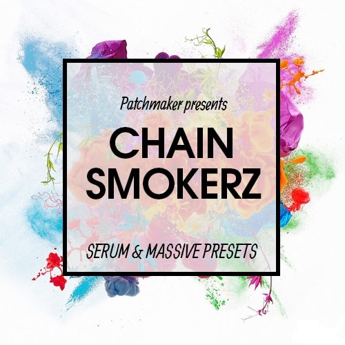 Patchmaker CHAINSMOKERZ Serum & Massive Presets