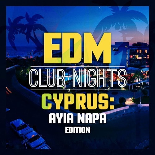 Immense Sounds EDM Club Nights CYPRUS Ayia Napa Edition