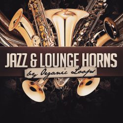 Organic Loops Jazz & Lounge Horns MULTIFORMAT
