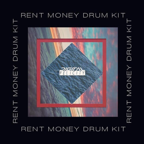 Digital Felicity Rent Money Drum Kit