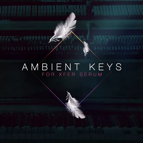 Ambient Keys For Xfer Serum