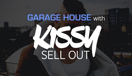 Sonic Academy How To Make Garage House with Kissy Sell Out