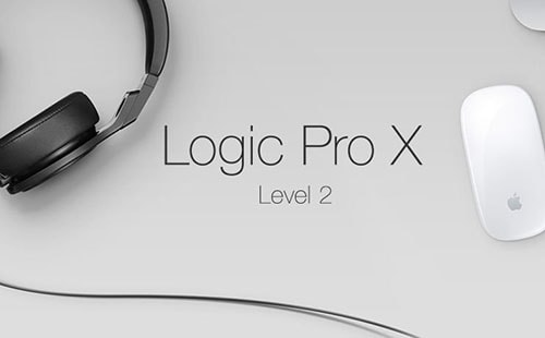 Sonic Academy How To Use Logic Pro X Beginner Level 2