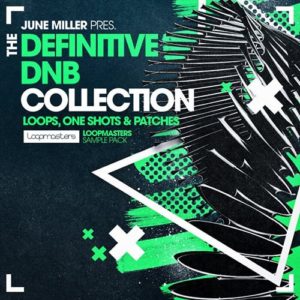 Loopmaster June Miller - Definitive DnB Collection