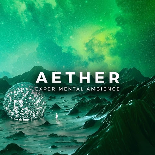 Aether - Experimental Ambience WAV MIDI FXP