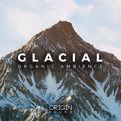 Origin Sound Glacial - Organic Ambience WAV
