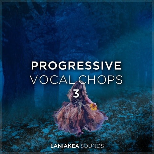 Laniakea Sounds Progressive Vocal Chops 3 WAV