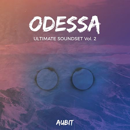 Aubitsound ODESSA Ultimate Soundset Vol.2