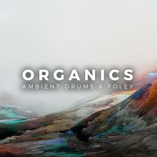 Organics - Ambient Drums & Foley WAV MIDI