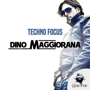 Chop Shop Samples Dino Maggiorana Techno Focus