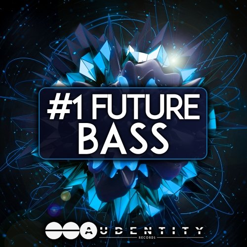 Audentity Records #1 Future Bass WAV MIDI PRESETS