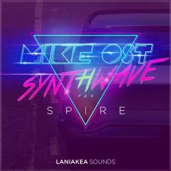 Laniakea Sounds Mike Ost Synthwave for Spire [SBF WAV ALS FLP]