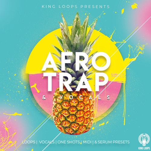 King Loops Afro Trap & Vocals Vol .1