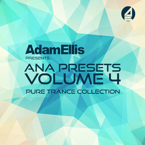 Sonic Academy ANA Presets Vol. 4 - Pure Trance Collection