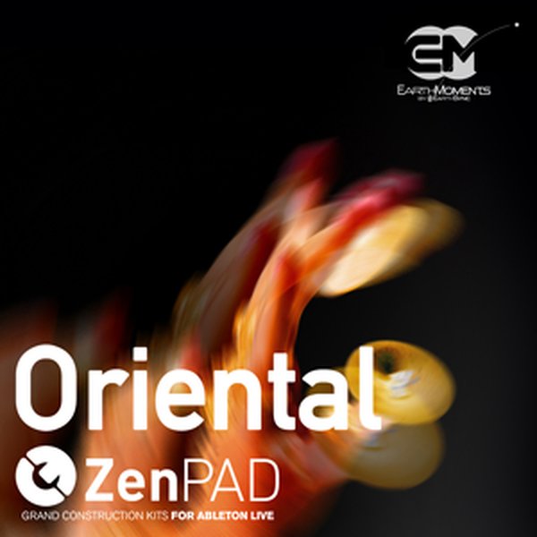 Earth Moments ZenPad Oriental For Ableton Live AIFF