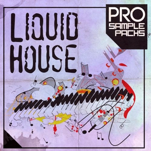 Pro Sample Packs Liquid House