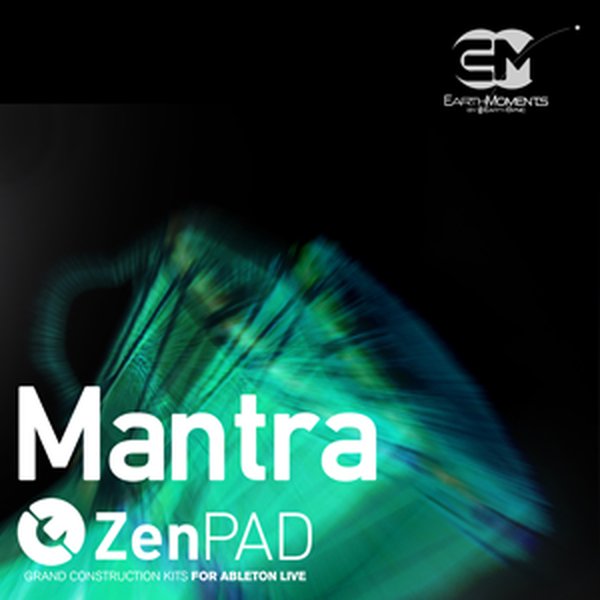 Earth Moments ZenPad Mantra For Ableton Live - Aif