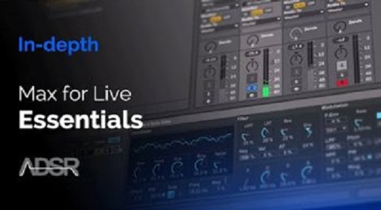 ADSR Sounds Max for Live Essentials Control Devices TUTORIAL