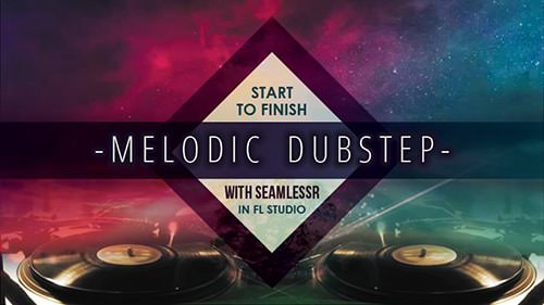 Bassgorilla Melodic Dubstep Start To Finish With SeamlessR TUTORIAL