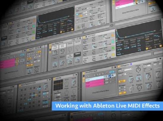 Groove3 Working with Ableton Live MIDI Effects TUTORIAL