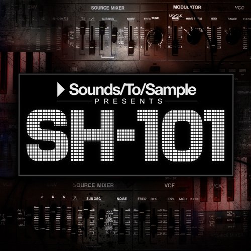 Sounds To Sample Presents SH-101 MULTiFORMAT-AUDIOSTRiKE