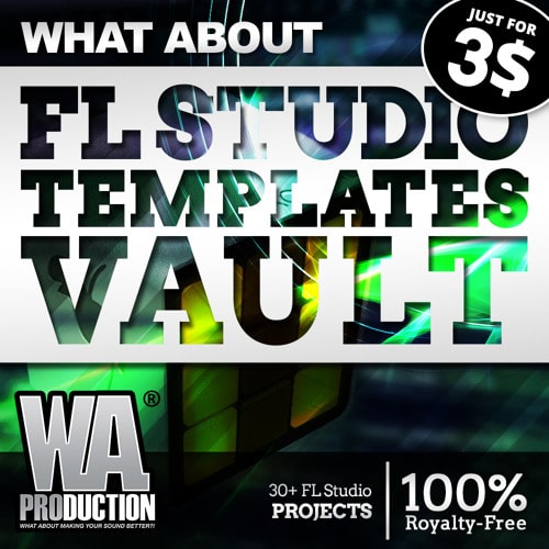 What About FL Studio Templates Vault