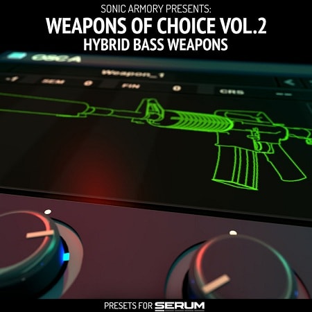 Sonic Armory Weapons of Choice Vol.2 Synth Presets