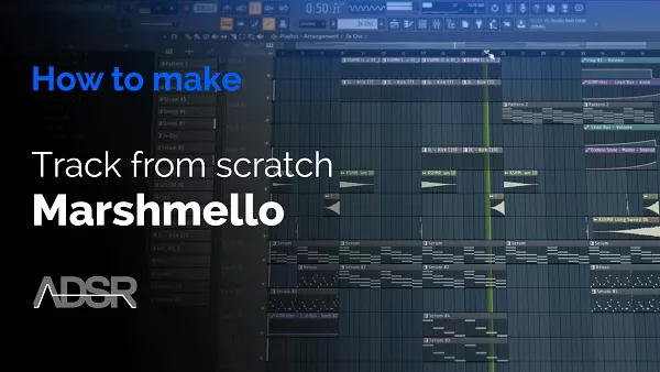 ADSR Sounds Track from Scratch, In the Style of: Marshmello TUTORIAL