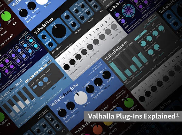 Groove3 Valhalla Plug-Ins Explained TUTORiAL-SYNTHiC4TE