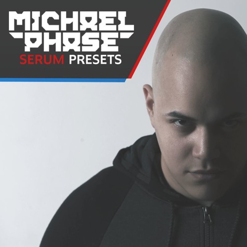 Michael Phase Hardstyle Serum WAV PRSETS