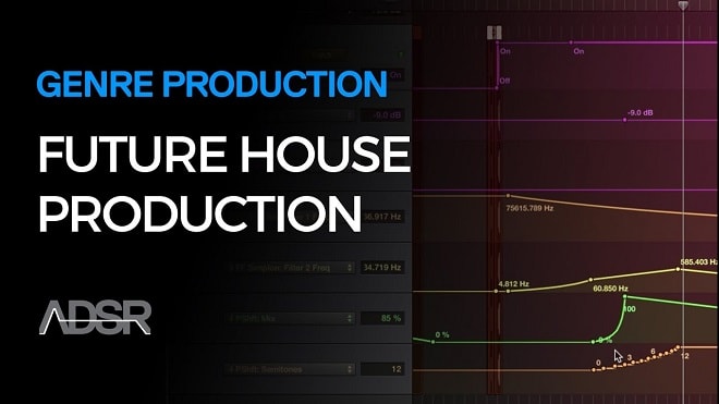 EDM Tips Start to Finish Future House TUTORIAL