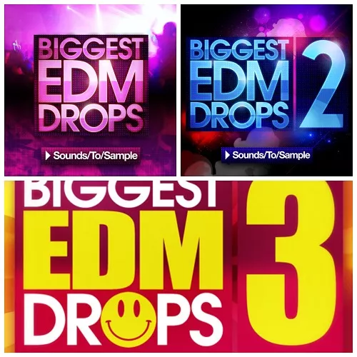 Sounds To Sample Biggest EDM Drops 1-3 MULTIGORMAT