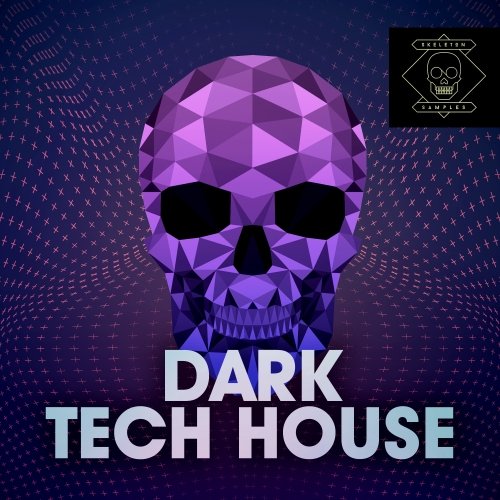 Skeleton Samples Dark Tech House WAV