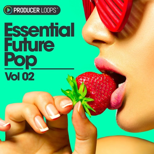 Producer Loops Essential Future Pop Vol 2 WAV MIDI