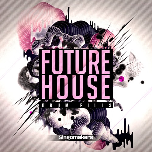 Singomakers Future House Drum Fills WAV REX