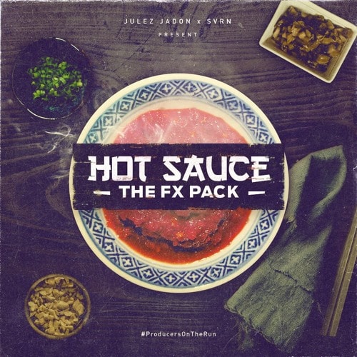 Hot Sauce: The FX Pack WAV