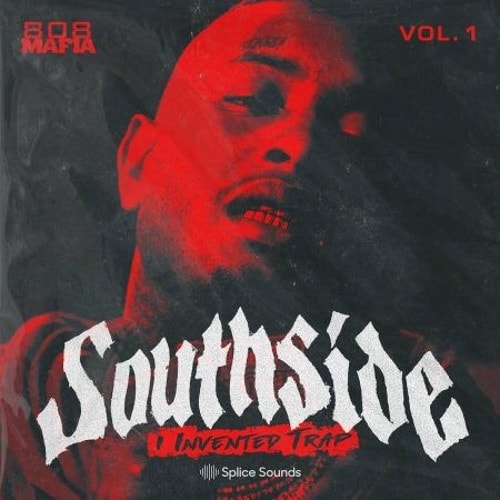 Splice Southside's "I Invented Trap" Sample Pack Vol 1. WAV